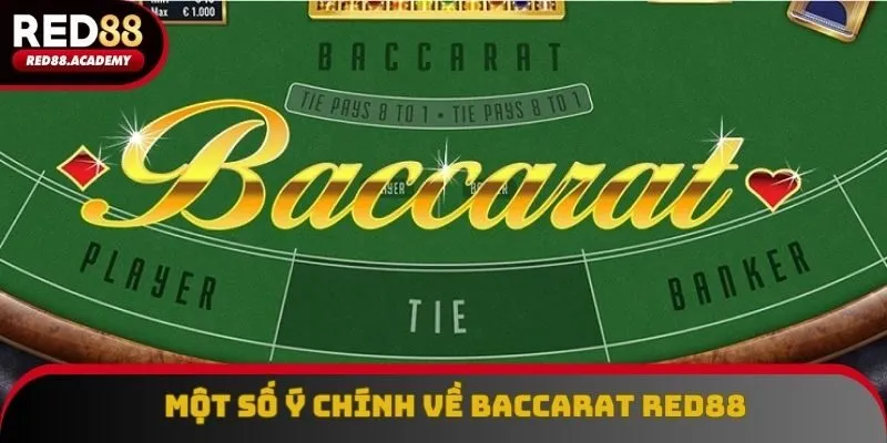 Một số ý chính về baccarat RED88
